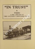 Book cover of In Trust - A Guide to the Collection of the Vintage Carriages Trust by Vintage Carriages Trust